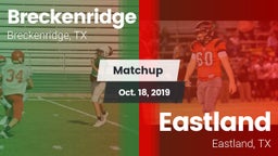 Matchup: Breckenridge High vs. Eastland  2019