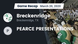 Recap: Breckenridge  vs. PEARCE PRESENTATIONS 2020