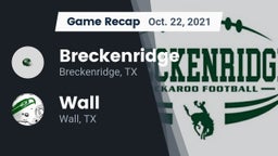 Recap: Breckenridge  vs. Wall  2021