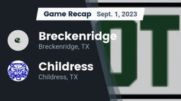 Recap: Breckenridge  vs. Childress  2023