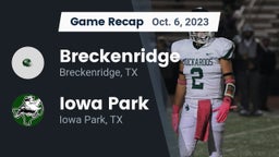 Recap: Breckenridge  vs. Iowa Park  2023