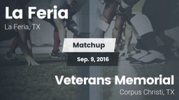Matchup: La Feria  vs. Veterans Memorial 2016