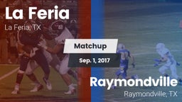Matchup: La Feria  vs. Raymondville  2017
