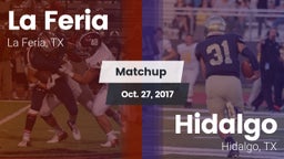 Matchup: La Feria  vs. Hidalgo  2017