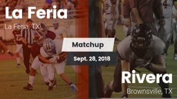 Matchup: La Feria  vs. Rivera  2018