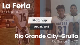 Matchup: La Feria  vs. Rio Grande City-Grulla  2018