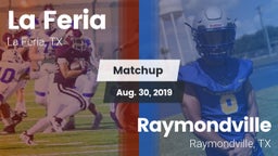 Matchup: La Feria  vs. Raymondville  2019