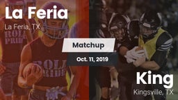 Matchup: La Feria  vs. King  2019