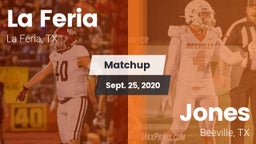 Matchup: La Feria  vs. Jones  2020