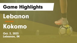 Lebanon  vs Kokomo  Game Highlights - Oct. 2, 2023
