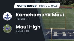 Recap: Kamehameha Maui  vs. Maui High 2023