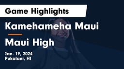 Kamehameha Maui  vs Maui High Game Highlights - Jan. 19, 2024