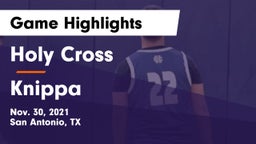 Holy Cross  vs Knippa  Game Highlights - Nov. 30, 2021