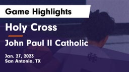 Holy Cross  vs John Paul II Catholic  Game Highlights - Jan. 27, 2023