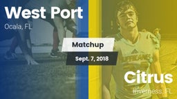 Matchup: West Port High vs. Citrus  2018