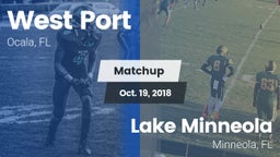 Matchup: West Port High vs. Lake Minneola  2018