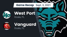 Recap: West Port  vs. Vanguard  2021