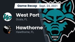 Recap: West Port  vs. Hawthorne  2021
