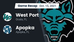 Recap: West Port  vs. Apopka  2021