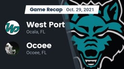 Recap: West Port  vs. Ocoee  2021
