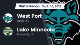 Recap: West Port  vs. Lake Minneola  2022