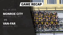 Recap: Monroe City  vs. Van-Far  2015