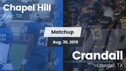 Matchup: Chapel Hill High vs. Crandall  2019