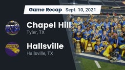 Recap: Chapel Hill  vs. Hallsville  2021