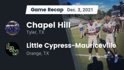 Recap: Chapel Hill  vs. Little Cypress-Mauriceville  2021