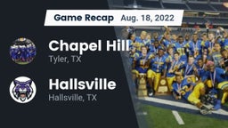 Recap: Chapel Hill  vs. Hallsville  2022