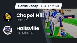 Recap: Chapel Hill  vs. Hallsville  2023