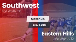 Matchup: Southwest High vs. Eastern Hills  2017