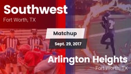 Matchup: Southwest High vs. Arlington Heights  2017