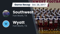 Recap: Southwest  vs. Wyatt  2017