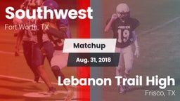 Matchup: Southwest High vs. Lebanon Trail High 2018