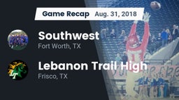 Recap: Southwest  vs. Lebanon Trail High 2018