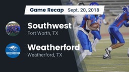 Recap: Southwest  vs. Weatherford  2018