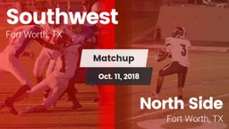 Matchup: Southwest High vs. North Side  2018