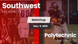 Matchup: Southwest High vs. Polytechnic  2018