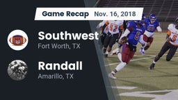 Recap: Southwest  vs. Randall  2018