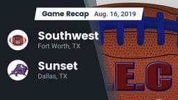 Recap: Southwest  vs. Sunset  2019