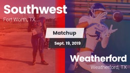 Matchup: Southwest High vs. Weatherford  2019