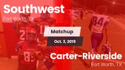 Matchup: Southwest High vs. Carter-Riverside  2019