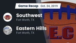 Recap: Southwest  vs. Eastern Hills  2019