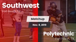 Matchup: Southwest High vs. Polytechnic  2019