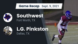 Recap: Southwest  vs. L.G. Pinkston  2021