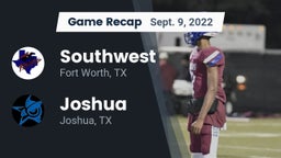 Recap: Southwest  vs. Joshua  2022
