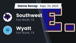 Recap: Southwest  vs. Wyatt  2022