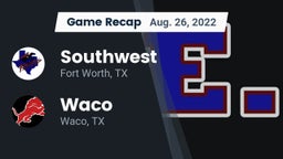 Recap: Southwest  vs. Waco  2022