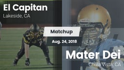 Matchup: El Capitan High vs. Mater Dei  2018